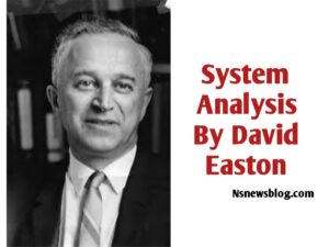 व्यवस्था/प्रणाली विश्लेषण उपागम ( System Analysis Approach ) 